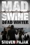 [Mad Swine 02] • Dead Winter